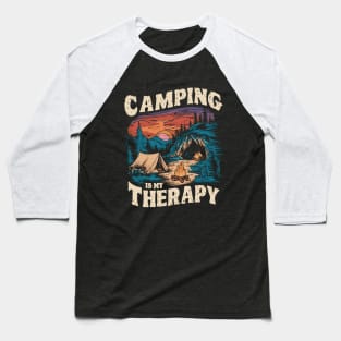 Camping is My therapy. Vintage Camping Baseball T-Shirt